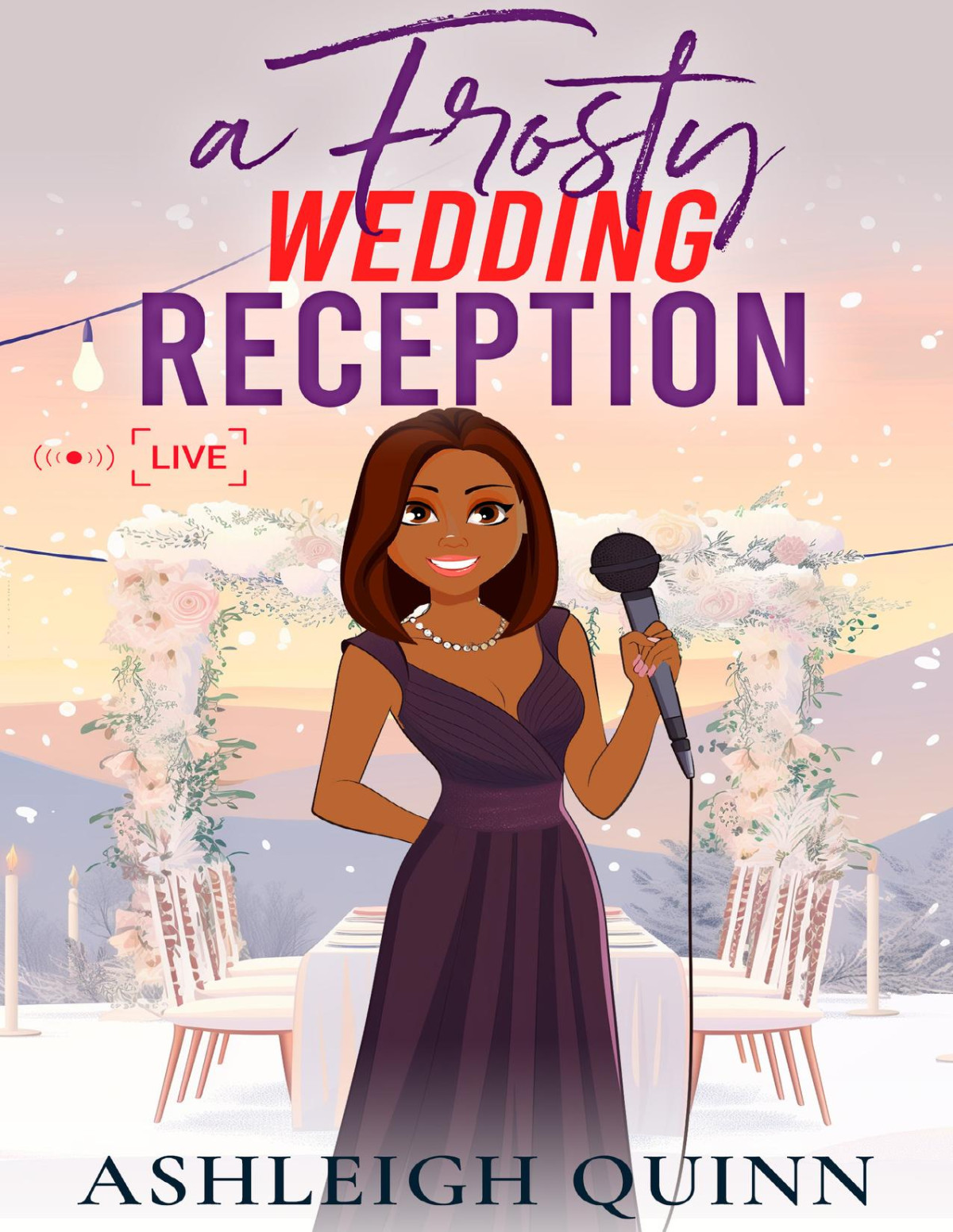 A Frosty Wedding Reception An Unputdownable Cozy Mystery The Weather Girl Mysteries Book 5 Quinn