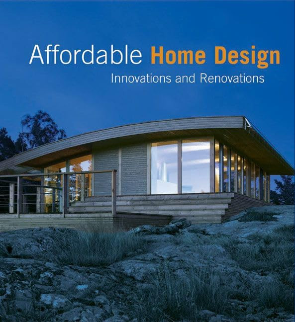 Affordable Home Design Innovations And Renovations 2004th Edition Martha Torres