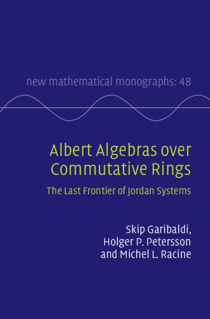 Albert Algebras Over Commutative Rings 1st Edition Skip Garibaldi