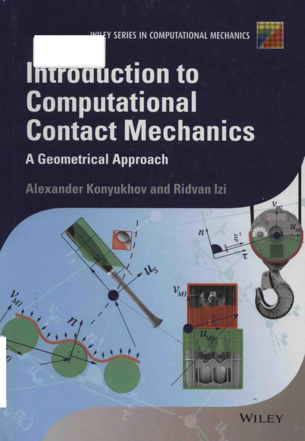 Introduction To Computational Contact Mechanics A Geometrical Approach 2015th Edition Alexander Konyukhov