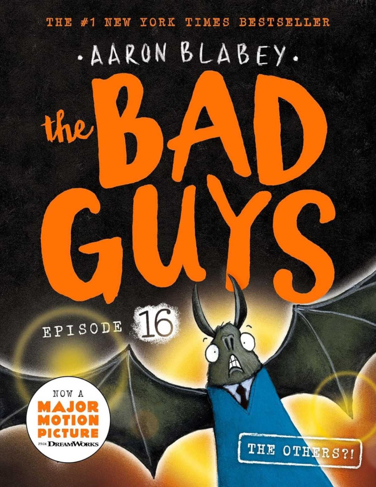 The Bad Guys 16 The Others Aaron Blabey