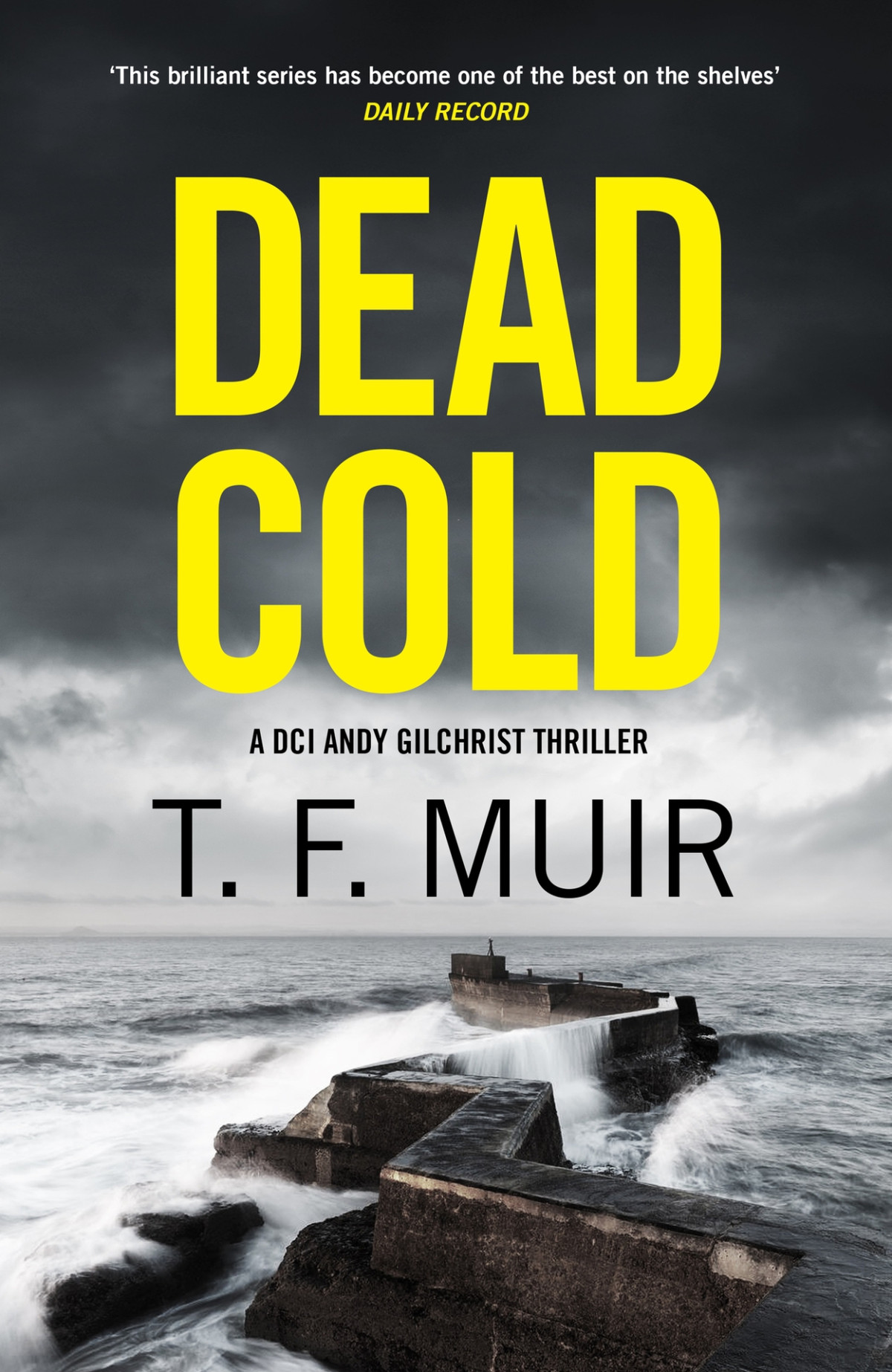 Dead Cold 1st Edition T F Muir