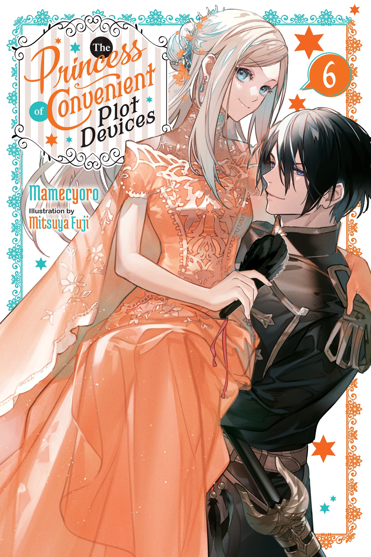 The Princess Of Convenient Plot Devices Vol 6 Mamecyoro And Mitsuya Fuji