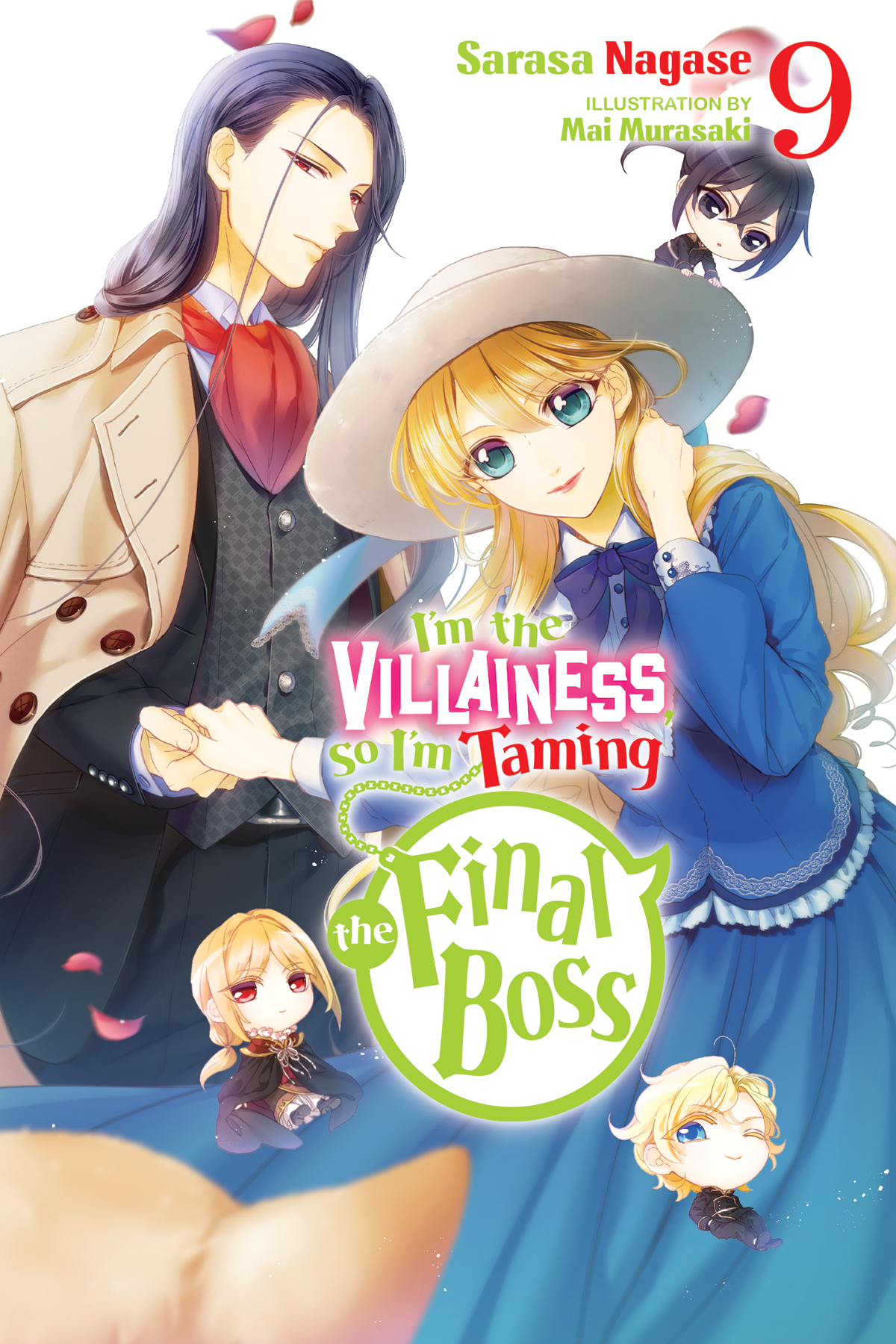 Im The Villainess So Im Taming The Final Boss Vol 9 Light Novel Sarasa Nagase