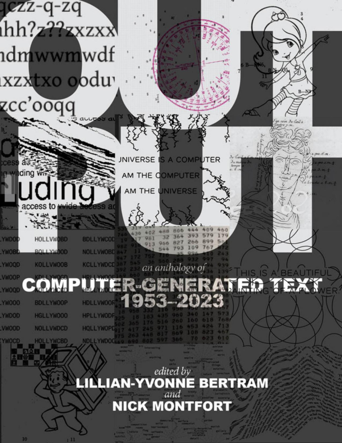 Output An Anthology Of Computergenerated Text 19532023 Lillianyvonne Bertram Nick Montfort