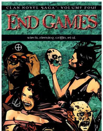 Clan Novel Saga Volume 4 End Games 1st Edition
