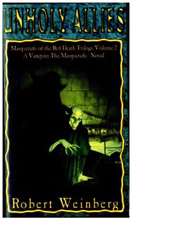 Unholy Allies Masquerade Of The Red Death 2 Robert Weinberg