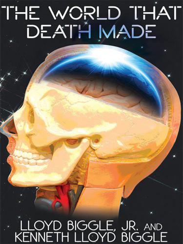 The World That Death Made Lloyd Biggle Jr Biggle Kenneth Lloyd