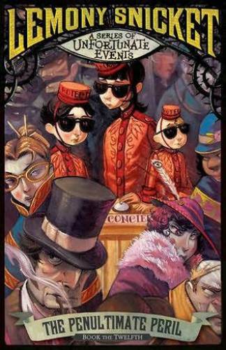 The Penultimate Peril Snicket Lemony