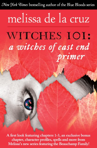 Witches 101 A Witches Of East End Primer De La Cruz Melissa