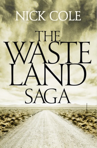 The Wasteland Saga Omn Cole Nick