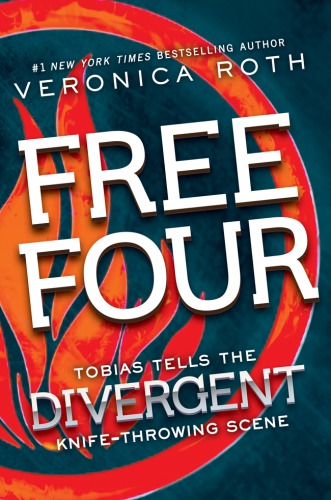 Free Fourtobias Tells The Divergent Story Roth Veronica