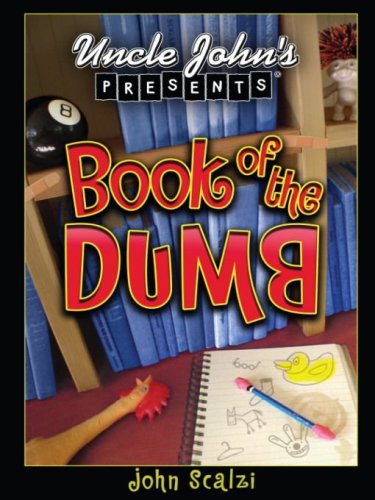 Uncle Johns Presentsbook Of The Dumb Scalzi John