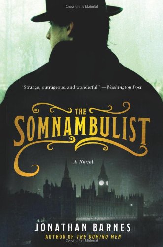 The Somnambulist Barnes Jonathan