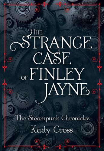 The Strange Case Of Finley Jayne Cross Kady