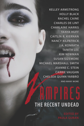 Vampires The Recent Undead Paula Guran Charlaine Harris Kelly Armstrong