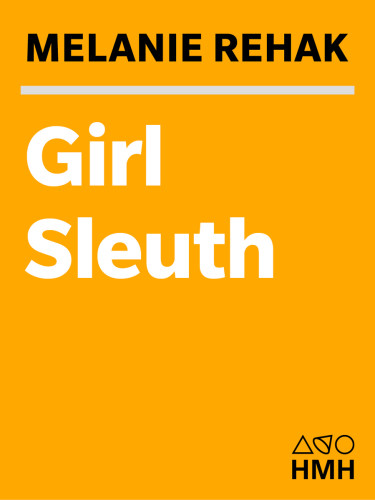 Girl Sleuth Nancy Drew And The Women Who Created Her Nancy Drew Girl Sleuth Kindle Melanie Rehak