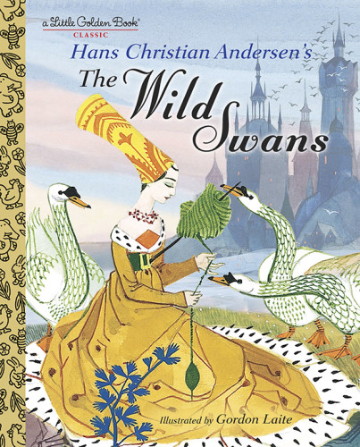 The Wild Swans Hans Christian Andersen Robin Davies