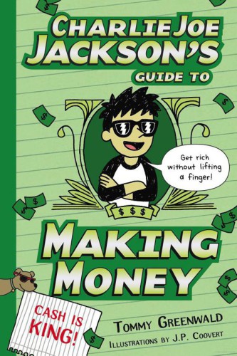 Charlie Joe Jacksons Guide To Making Money Greenwald Tommy