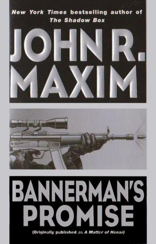 Bannermans Promise A Matter Of Honor Maxim John R