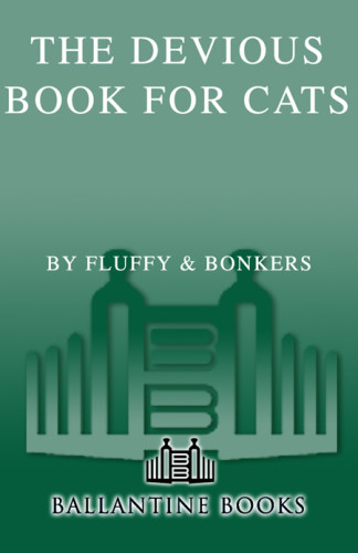 The Devious Book For Cats By Fluffy And Bonkers Garden Joe