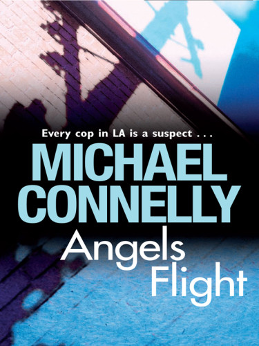 Harry Bosch 06 Angels Flight Michael Connelly