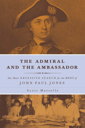The Admiral And The Ambassador Scott Martelle