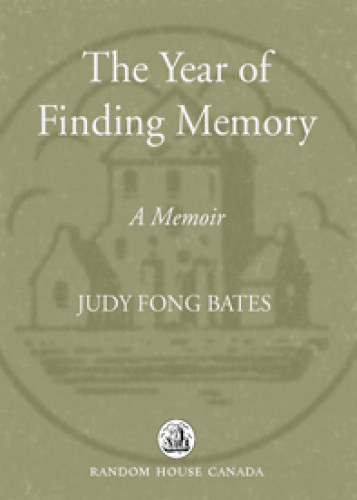 The Year Of Finding Memory A Memoir Bates Judy Fong