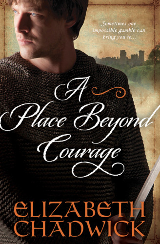 A Place Beyond Courage Us Chadwick Elizabeth