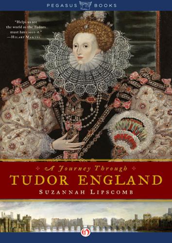A Journey Through Tudor England Lipscomb Suzannah