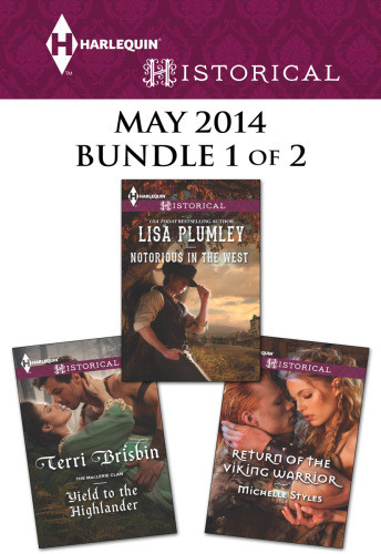 Notorious In The West Yield To The Highlander Return Of The Viking Warrior Styles Michelle Plumley Lisa Brisbin Terri