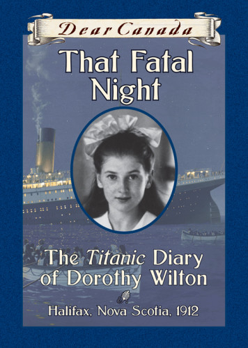 That Fatal Night The Titanic Diary Of Dorothy Wilton Halifax Nova Scotia 1912 Ellis Sarah