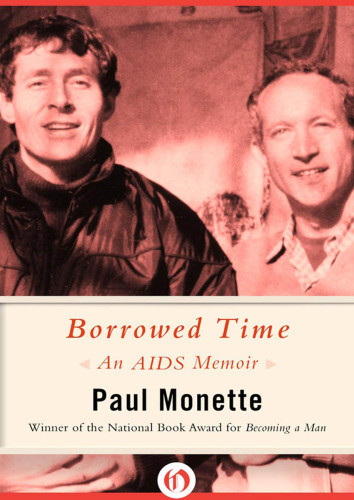 Borrowed Time An Aids Memoir Paul Monette
