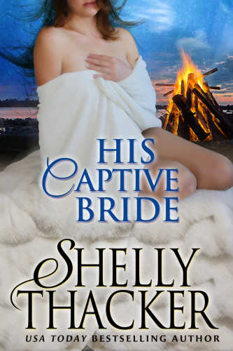 His Captive Bride Timeless Thacker Shelly