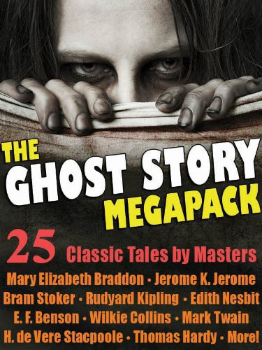 The First Ghost Story Megapacks 1st Edition Mary Elizabeth Braddons