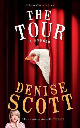 The Tour A Memoir Scott Denise