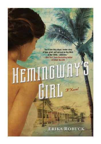 Hemingways Girl Robuck Erika
