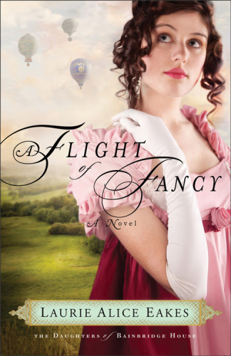 A Flight Of Fancy Eakes Laurie Alice