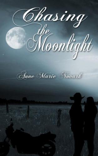 Chasing The Moonlight Novark Anne Marie