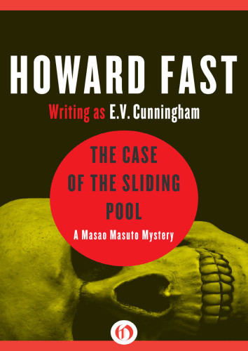 The Case Of The Sliding Pool Howard Fast