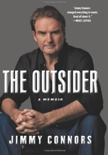 The Outsider A Memoir Connors Jimmy