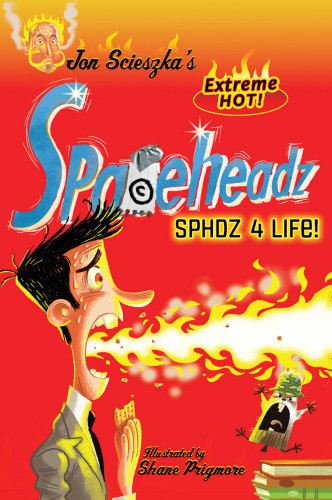 Sphdz 4 Life Scieszka Jon