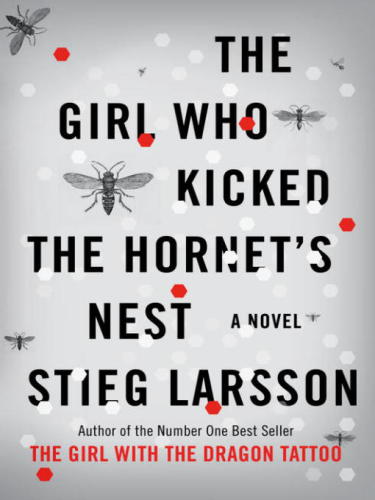 The Girl Who Kicked The Hornets Nest Larsson Stieg