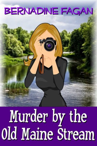 Murder By The Old Maine Stream Fagan Bernadine