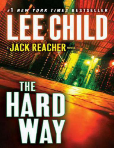 The Hard Way Lee Child