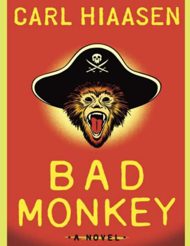 Bad Monkey Hiaasen Carl