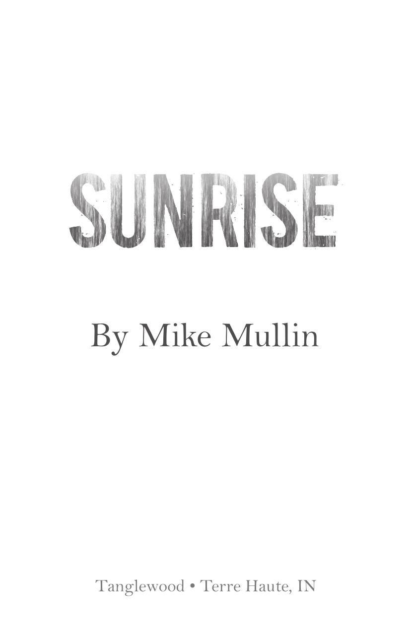 Sunrise Mullin Mike