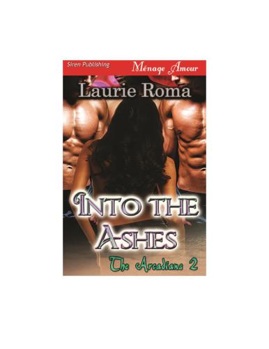 Into The Ashes Roma Laurie