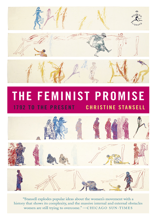The Feminist Promise A History 1792 To The Present Christine Stansell