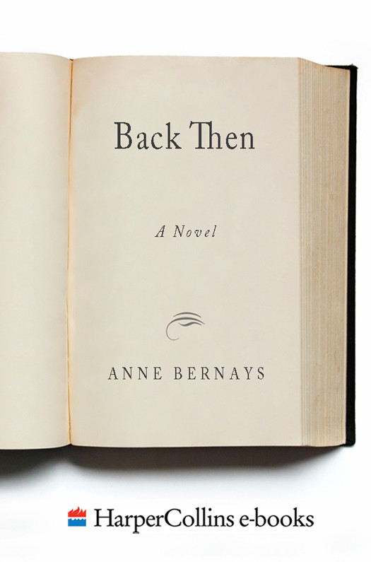 Back Then Two Literary Lives In 1950s New York Bernays Anne Kaplan Justin